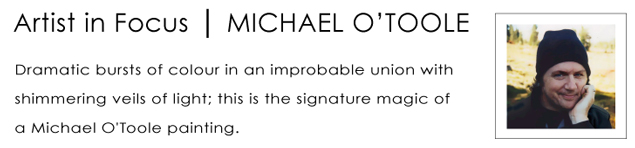 Michael O'Toole Artist in Focus October 2014