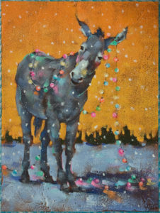 "Muletide" by Angie Rees 9 x 12 - acrylic $650 (unframed panel with 1 1/2" edges)