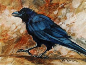 SOLD "Crow I," by Janice Robertson 6 x 8 - acrylic $350 Unframed